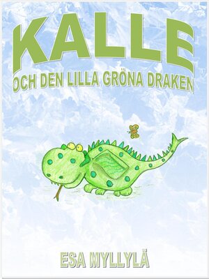 cover image of Kalle Och Den Lilla Gröna Draken